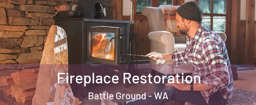 Fireplace Restoration Battle Ground - WA